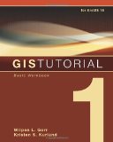 GIS Tutorial 1 Basic Workbook 4th 2010 9781589482593 Front Cover
