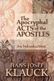 Apocryphal Acts of the Apostles An Introduction cover art