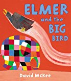 Elmer and the Big Bird 2013 9781842707593 Front Cover