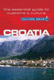 Croatia - Culture Smart! The Essential Guide to Customs and Culture  9781857334593 Front Cover
