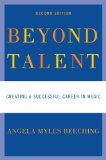 Beyond Talent Creating a Successful Career in Music cover art