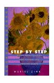 Step by Step Daily Meditations for Living the Twelve Steps 1991 9780345367594 Front Cover