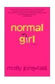Normal Girl A Novel 2001 9780375757594 Front Cover