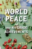 World Peace and Other 4th-Grade Achievements  cover art