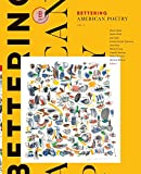 Bettering American Poetry Volume 2  9780692979594 Front Cover