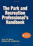 Park and Recreation Professional&#39;s Handbook 