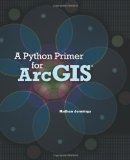 Python Primer for ArcGIS(r)  cover art