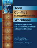 Teen Conflict Management Skills Workbook Facilitator Reproducible Self-Assessments, Exercises and Educational Handouts  9781570252594 Front Cover