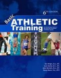 Basic Athletic Training An Introductory Course in the Care and Prevention of Injuries cover art