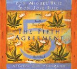 Fifth Agreement A Practical Guide to Self-Mastery cover art