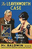 Leavenworth Case (Detective Club Crime Classics) 2016 9780008137595 Front Cover