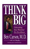 Think Big Unleashing Your Potential for Excellence cover art