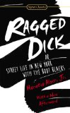 Ragged Dick - Or, Street Life in New York with the Boot Blacks  cover art
