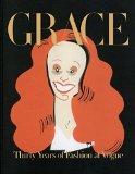 Grace Thirty Years of Fashion at Vogue  9780714870595 Front Cover
