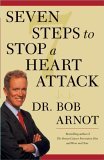 Seven Steps to Stop a Heart Attack 2006 9780743225595 Front Cover