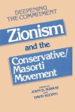 Deepening the Commitment : Zionism and the Conservative/Masorti Movement 1990 9780873340595 Front Cover