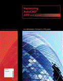 Harnessing AutoCAD 2013 and Beyond (with CAD Connect Web Site Printed Access Card) cover art