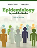Epidemiology Beyond the Basics 