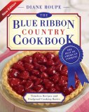 Blue Ribbon Country Cookbook 2007 9781401603595 Front Cover