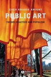 Public Art Theory, Practice and Populism