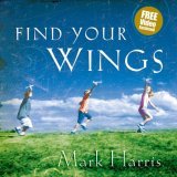 Find Your Wings 2006 9781416537595 Front Cover