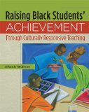 Raising Black Students' Achievement Through Culturally Responsive Teaching  9781416610595 Front Cover