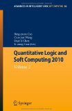 Quantitative Logic and Soft Computing Vol 2 2010 9783642156595 Front Cover