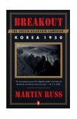 Breakout The Chosin Reservoir Campaign, Korea 1950 2000 9780140292596 Front Cover