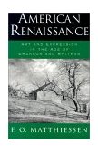 American Renaissance Art and Expression in the Age of Emerson and Whitman cover art