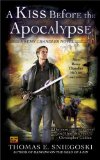 Kiss Before the Apocalypse 2009 9780451462596 Front Cover