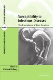 Susceptibility to Infectious Diseases The Importance of Host Genetics 2010 9780521129596 Front Cover