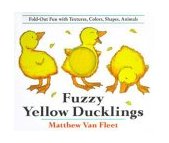 Fuzzy Yellow Ducklings 1995 9780803717596 Front Cover