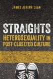 Straights Heterosexuality in Post-Closeted Culture cover art