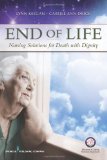 End of Life Nursing Solutions for Death with Dignity cover art