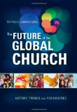 Future of the Global Church History, Trends and Possiblities cover art