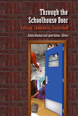 Through the Schoolhouse Door Folklore, Community, Currriculum cover art