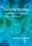 Systems Biology: Simulation of Dynamic Network States  cover art
