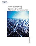 Internetworking with Cisco and Microsoft Technologies 2003 9781401859596 Front Cover