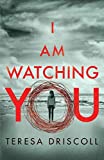 I Am Watching You  9781542046596 Front Cover