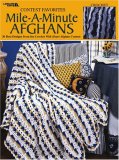 Contest Favorites -- Mile-A-Minute Afghans 1999 9781574867596 Front Cover