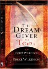 Dream Giver for Teens 2004 9781590524596 Front Cover