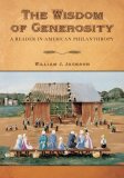 Wisdom of Generosity A Reader in American Philanthropy cover art