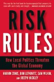 Risk Rules How Local Politics Threaten the Global Economy cover art