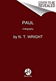 Paul A Biography  9780061730597 Front Cover