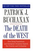 Death of the West How Dying Populations and Immigrant Invasions Imperil Our Country and Civilization cover art