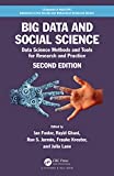 Big Data and Social Science Data Science Methods and Tools for Research and Practice 2nd 9780367568597 Front Cover