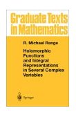 Holomorphic Functions and Integral Representations in Several Complex Variables  cover art