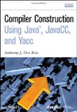 Compiler Construction Using Java, JavaCC, and Yacc  cover art