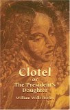 Clotel or the President's Daughter  cover art