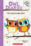 Eva and the New Owl: a Branches Book (Owl Diaries #4)  9780545825597 Front Cover